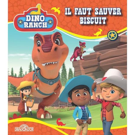 Dino Ranch – Il faut sauver Biscuit