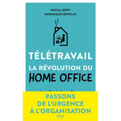 Télétravail la révolution du home office