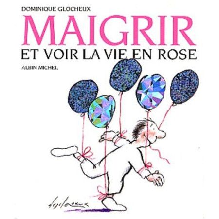 Maigrir et voir la vie en rose