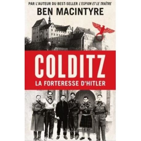 Colditz - La forteresse d'Hitler