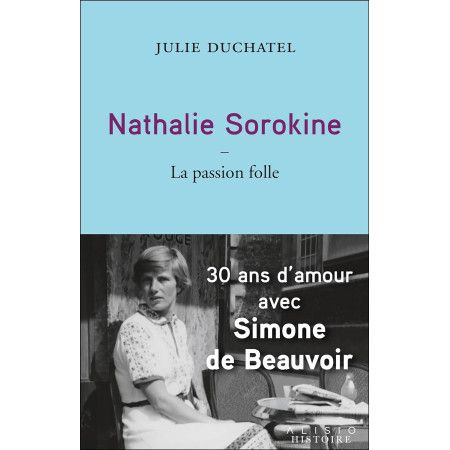 Nathalie Sorokine, la passion folle