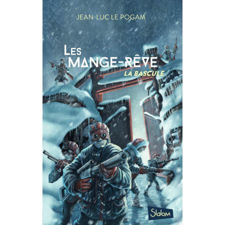 Les Mange-Rêve (T3)  La bascule - 9782375542491