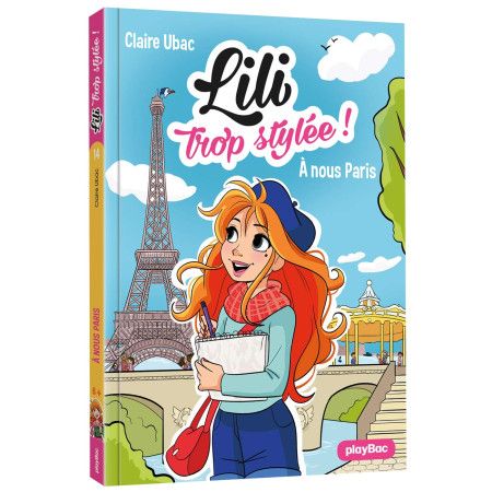 Lili trop stylée ! - À nous Paris !