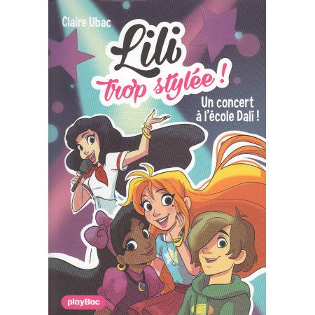 Lili Trop Stylée - Un concert à l'école Dali