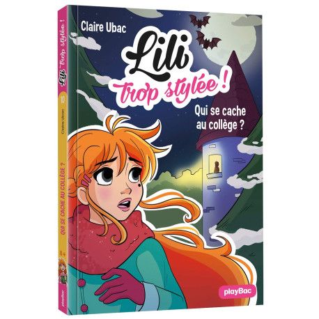 Lili trop stylée ! - Qui se cache au collège ?