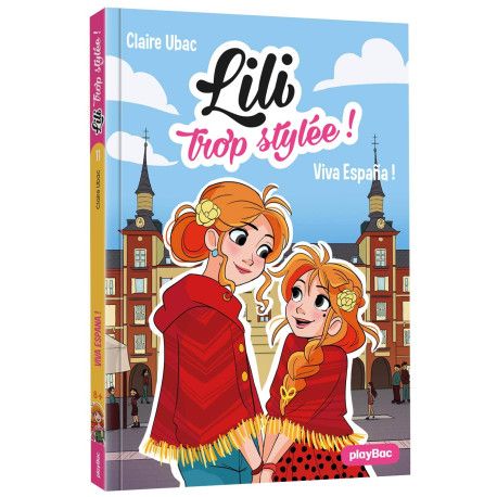 Lili trop stylée ! - Viva Espana !