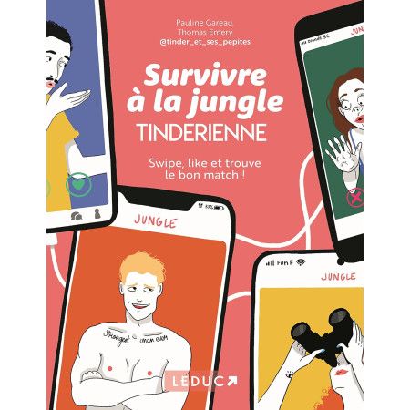 Survivre à la jungle Tinderienne - 9791028527273