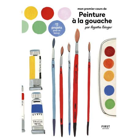 Mon premier cours de peinture à la gouache - 9782412070581