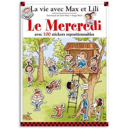 Le Mercredi avec Max et Lili  - Avec 100 stickers repositionnables