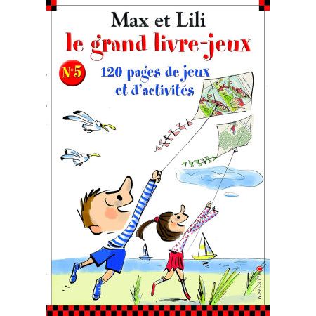 Max et Lili - Le grand livre-jeux n°5  (cerf volant)