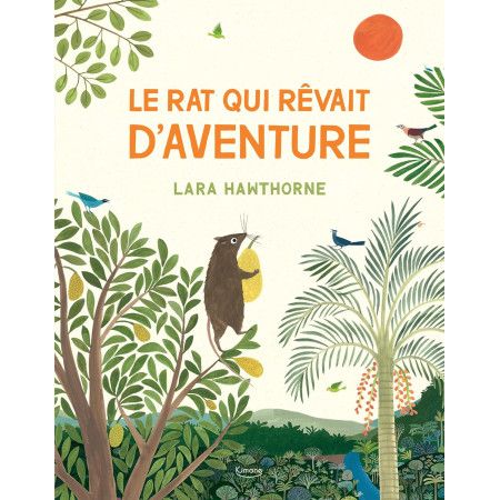 Le rat qui rêvait d'aventure