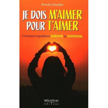 Je dois m'aimer pour t'aimer - 9782897931568