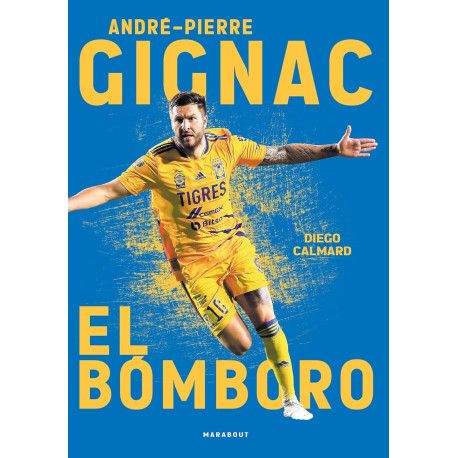 André-Pierre Gignac - El bomboro