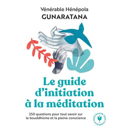 Le grand guide d'initiation à la méditation - 9782501150842