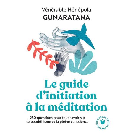 Le grand guide d'initiation à la méditation