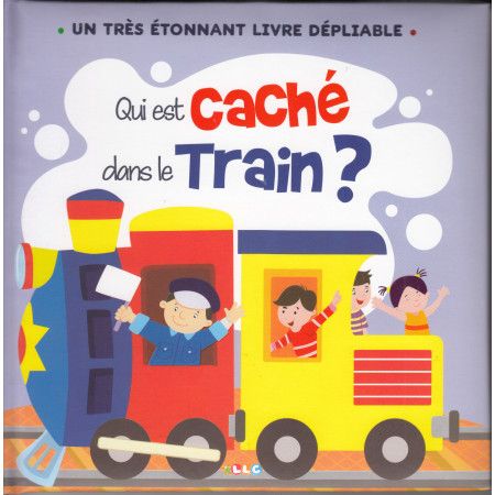 Qui est caché dans le train? - 9782754220835