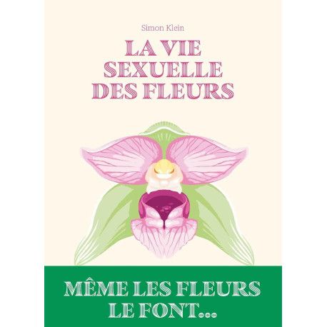 La vie sexuelle des fleurs