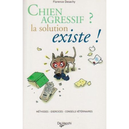 Chien agressif ? La solution existe !