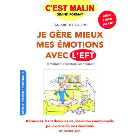 Je gère mieux mes émotions avec l'eft, c'est malin - 9791028512323