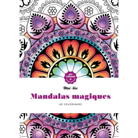 Mini-bloc d'Art-thérapie Mandalas magiques  60 coloriages