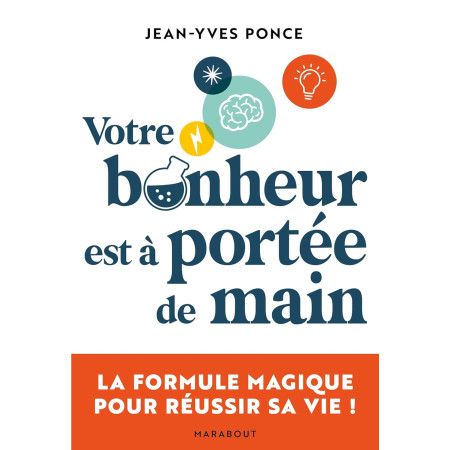 Votre bonheur est à portée de main - 9782501167369