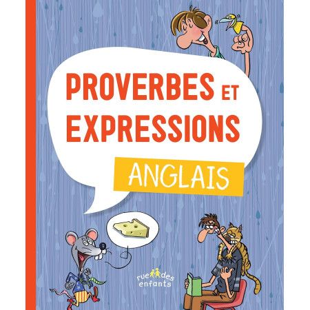 Proverbes et expressions - Anglais