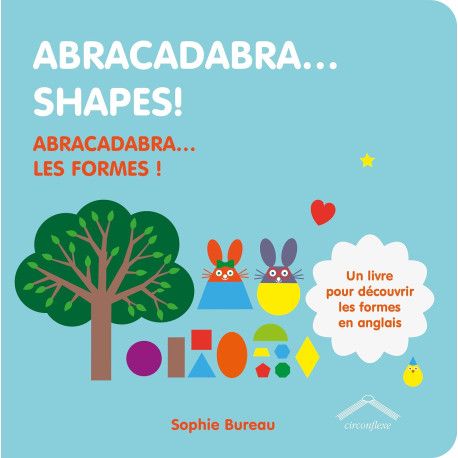 Abracadabra... Shapes!   Abracadabra... Les formes !