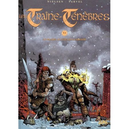 Les traine ténèbres tome I - Le paladin, les gueux, et la sorcière