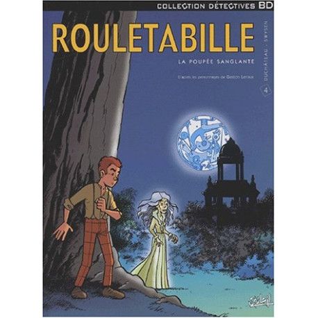 Rouletabille, tome 4 - La poupée sanglante