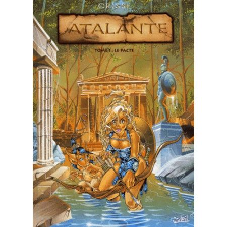 Atalante - La Légende Tome 1