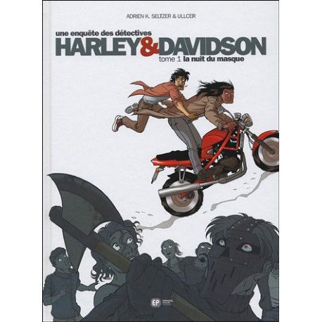 Une enquête des détectives Harley & Davidson Tome 1 - La nuit du masque