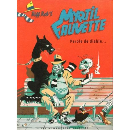 Myrtil Fauvette tome 1 - Parole de diable