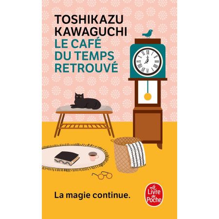 Le café du temps retrouvé - 9782253248323