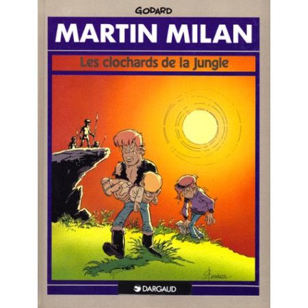 Martin Milan, Tome 6 - Les clochards de la jungle