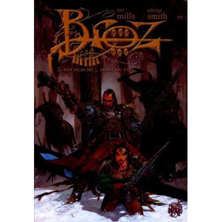 Broz, Tome 2 - Recherché... Mort ou vif !