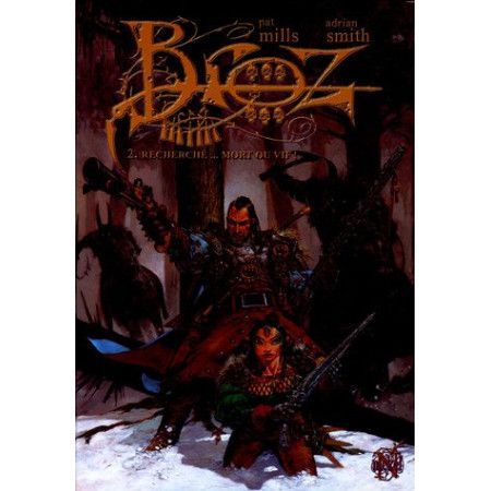 Broz, Tome 2 - Recherché... Mort ou vif ! - 9782914420136