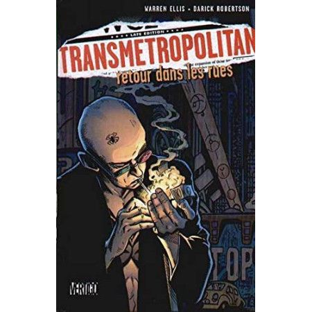 Transmetropolitan, tome 1- Retour dans les rues