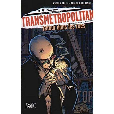 Transmetropolitan, tome 1- Retour dans les rues