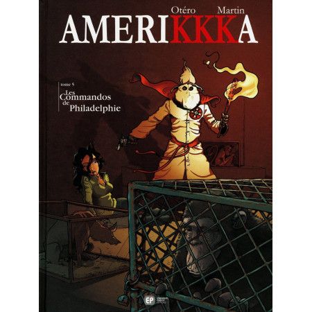 Amerikkka -  Vol. 5 - Les commandos de Philadelphie