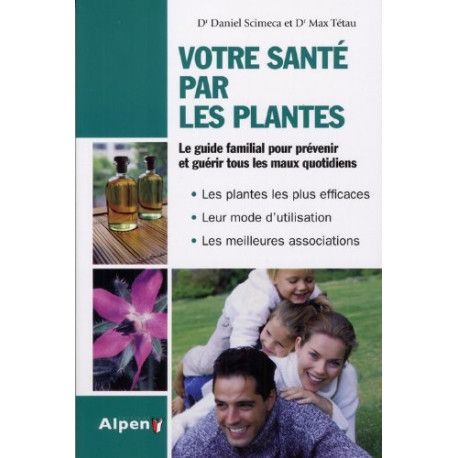 Votre santé par les plantes