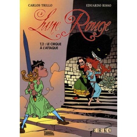 Lune rouge - Vol. 2 - Le cirque à l'attaque