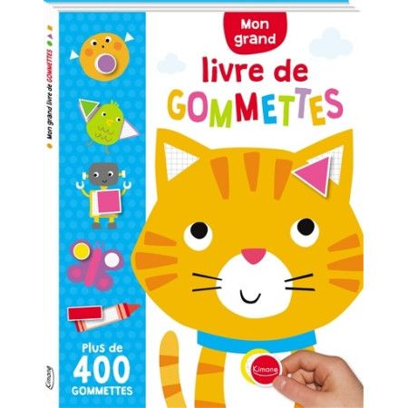 Mon grand livre de gommettes : plus de 400 gommettes - 9782383221791