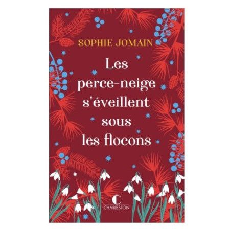 Les perce-neige s'éveillent sous les flocons - 9782368129104