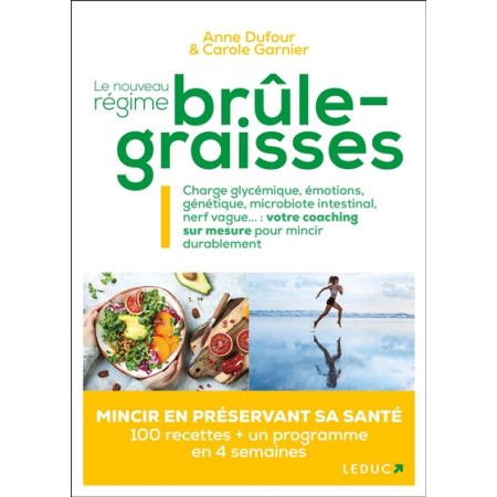 Le nouveau régime brûle-graisses : charge glycémique, émotions, génétique, microbiote intestinal, nerf vague... : votre co - 979