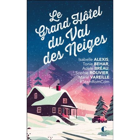 Le Grand Hôtel du Val des Neiges - 9782385290535