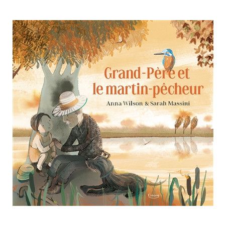 Grand-père et le martin-pêcheur - 9782383221425