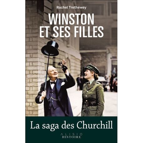 Churchill et ses filles -La saga des Churchill