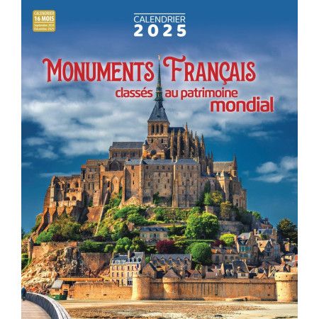 Calendrier 2025  Monuments Français classés au patrimoine mondial