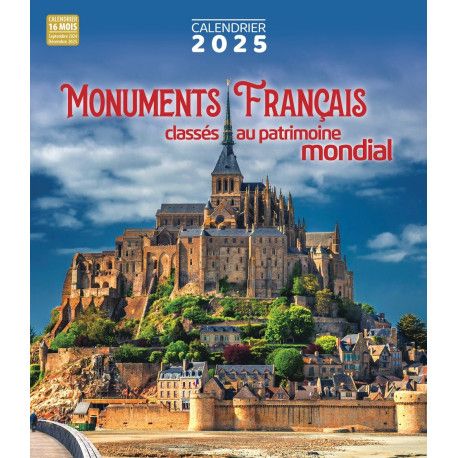 Calendrier 2025  Monuments Français classés au patrimoine mondial