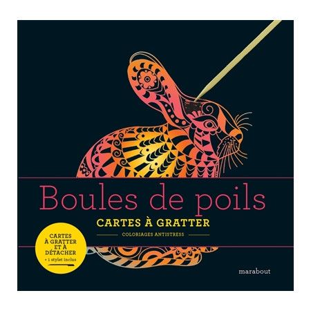 Boules de poils : cartes à gratter : coloriages antistress